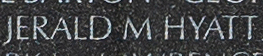 Engraved name on The Wall of Specialist Four Jerald M. Hyatt, U.S. Army